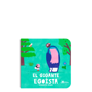 El gigante egoísta (Amanuta)