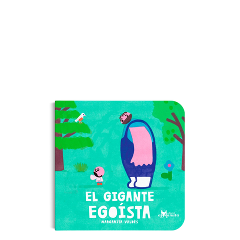 El gigante egoísta (Amanuta)