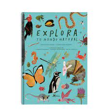 Libro Explora tu mundo natural (Amanuta)